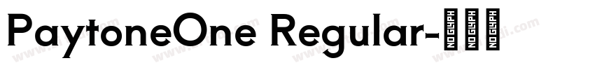 PaytoneOne Regular字体转换